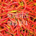 Seznam nejpálivějších chilli papriček